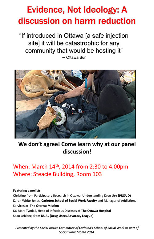 Evidence not Ideology: A discussion on harm reduction, March 14 2014